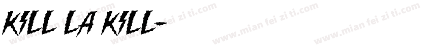 kill la kill字体转换